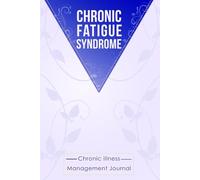 Chronic Fatigue Symptom Tracker: Journal workbook for Chronic Fatigue Syndrome CFS Management with Symptom Tracker, Pain Scale, Medications Log and all Health Activities.