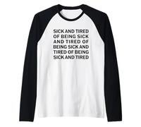 Chronic Fatigue Syndrome Awareness - Sick and Tired Raglan Baseball Tee