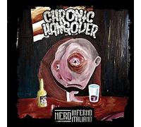 Chronic Hangover - Necro Inferno Italiano