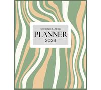 Chronic Illness Planner 2026 Useful Tracker, Medication Lists, Symptom Tracker, Appointment and Testing Log, Medical Paperwork Planner and Emergency Book
