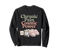 Chronic Pain Cosmic Power Funny Spoonie Warrior Sweatshirt