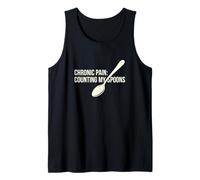 Chronic Pain Counting My Spoons Invisible Illness Warrior Tank Top