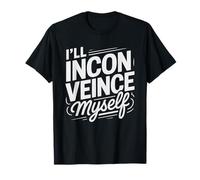 Chronic People Pleaser Will Inconvenience Myself So Don't T-Shirt