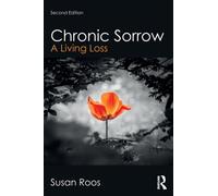 Chronic Sorrow : A Living Loss