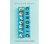 Chronic : Understanding Pain