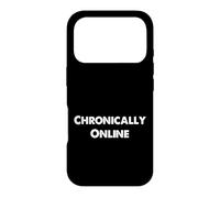 Chronically Online Case for iPhone 17 Pro
