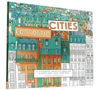 Chronicle Books Fantastic Cities Paperback Book Chronicle Books Multicolor