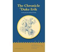Chronicle of Duke Erik: A Verse Epic from Medieval Sweden