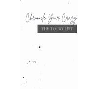 Chronicle Your Crazt: The TO-DO List.