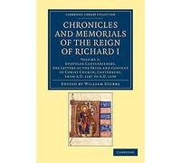Chronicles and Memorials of the Reign of Richard I: Vol 2 (Cambridge Library Collection - Rolls)