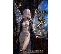 Chronicles of a Fallen Star, Vol. V