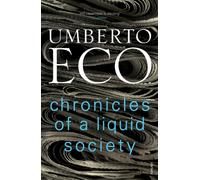 Chronicles of a Liquid Society