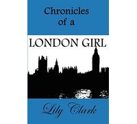 Chronicles Of A London Girl