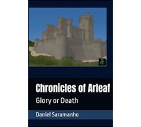 Chronicles of Arleaf: Glory or Death