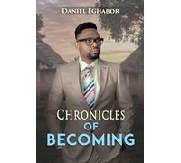 CHRONICLES OF BECOMING