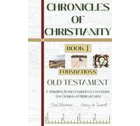 Chronicles of Christianity: Old Testament