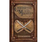 Chronicles of Maradoum Volume 1: A Fantasy Anthology