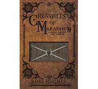 Chronicles of Maradoum Volume 2: A Fantasy Anthology