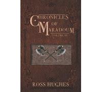Chronicles of Maradoum Volume 3: A Fantasy Anthology