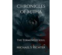 Chronicles of Mitha: The Tormented Soul