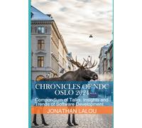 Chronicles of NDC - Oslo 2024: Compendium of Talks, Insights and Trends of Software Development