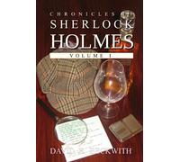 Chronicles of Sherlock Holmes Volume I: 1