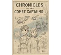 Chronicles of the Comet Captains!
