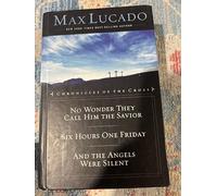 Chronicles of the Cross: No Wonder They Call Him the Savior/Six Hours One Friday/And the Angels Were Silent