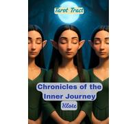 Chronicles of the Inner Journey: Tarot Tract