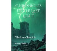 Chronicles of the Last Light: The Last Chronicle