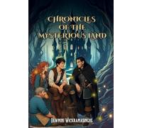 CHRONICLES OF THE MYSTERIOUS LAND