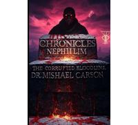 Chronicles of the Nephilim: The Corrupted Bloodline: 3