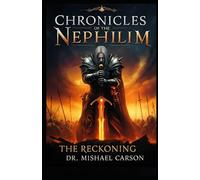 Chronicles of the Nephilim: The Reckoning: 4
