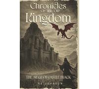 Chronicles of the Old Kingdom: The Siege of Castle Black