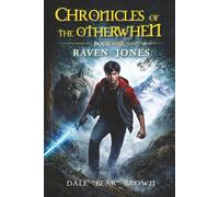 Chronicles of the Otherwhen: Raven Jones