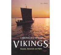 Chronicles of the Vikings: Records, Memorials, and Myths