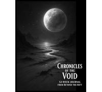 Chronicles of the Void - 52-Week Journal from Beyond the Rift: Large 8.5×11 Glossy Writing Notebook