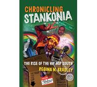 Chronicling Stankonia: The Rise of the Hip-Hop South