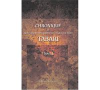 Chronique de Abou-Djafar-Mo'hammed-Ben-Djarir-Ben-Yezid Tabari