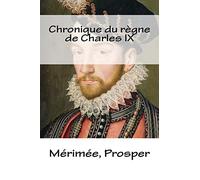 Chronique du règne de Charles IX