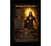 Chroniques de l’Ankh Solaire - Cycle I (Mémentos Ankh Solaire)