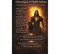 Chroniques de l’Ankh Solaire - Cycle I (Mémentos Ankh Solaire)