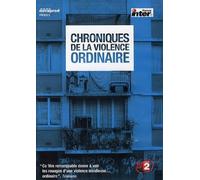 Chroniques de la violence ordinaire