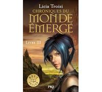 Chroniques du Monde emerge 3/Le talisman du pouvoir: 03