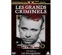 Chroniques du XXe siècle: Les Grands criminels - Vol.4: Les Braqueurs