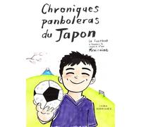 Chroniques Panboleras du Japon: Le football à travers le regard d´une Mexicaine