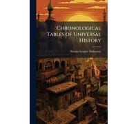 Chronological Tables of Universal History