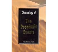 Chronology of Prophetic Events - A Story of Muhammad's PBUH Life