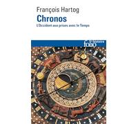 Chronos: L'Occident aux prises avec le Temps