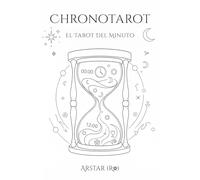 CHRONOTAROT: EL TAROT DEL MINUTO